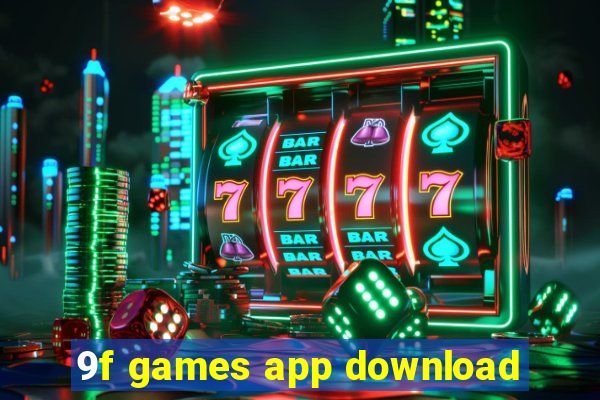 9f games app download